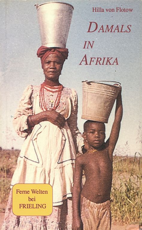 afrika damals erinnerungen und erfahrungen Reader