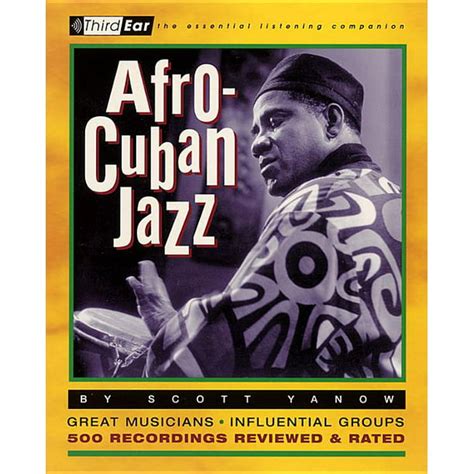 afro cuban jazz third ear the essential listening companion Doc