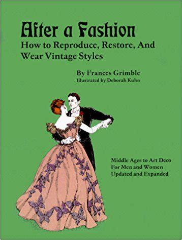 after a fashion how to reproduce restore and wear vintage styles Reader