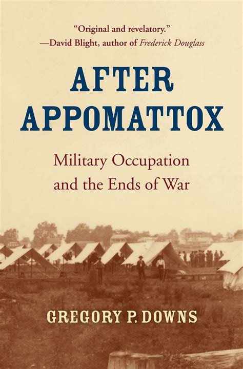 after appomattox military occupation and the ends of war PDF