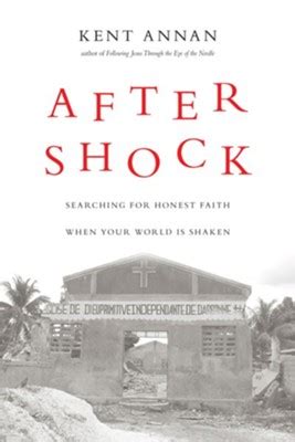after shock searching for honest faith when your world is shaken PDF