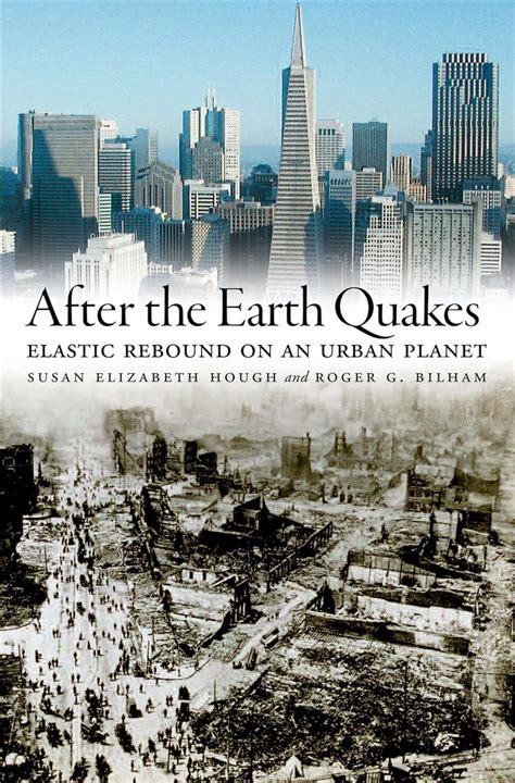 after the earth quakes elastic rebound on an urban planet Kindle Editon