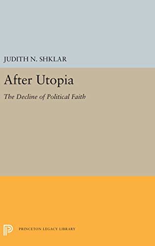 after utopia decline politcal princeton Reader