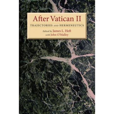 after vatican ii trajectories and hermeneutics Doc