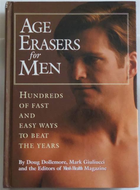 age erasers for men hundreds of fast and easy ways to beat the years Kindle Editon