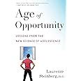 age of opportunity lessons from the new science of adolescence Kindle Editon