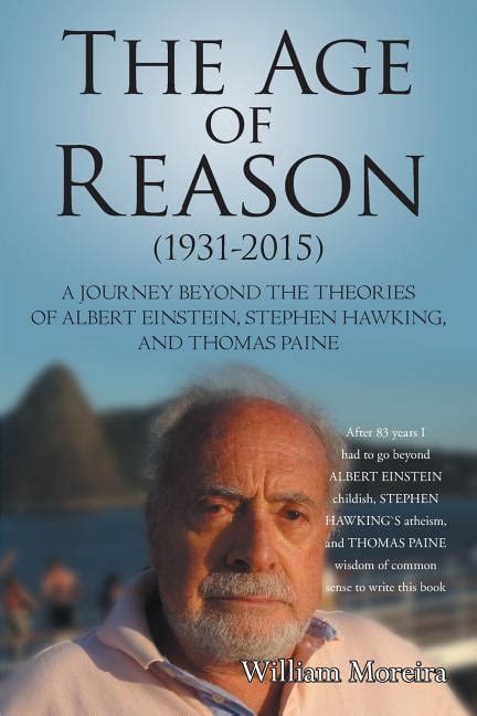 age reason 1931 2015 theories einstein Reader