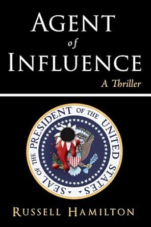 agent of influence a thriller PDF