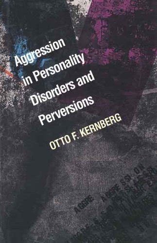 aggression in personality disorders and perversions PDF