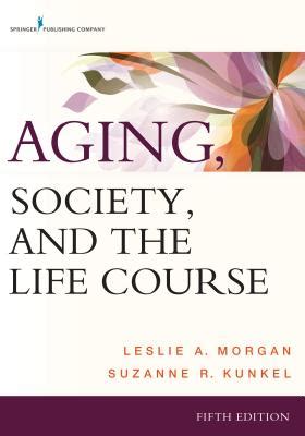 aging society and the life course aging society and the life course PDF