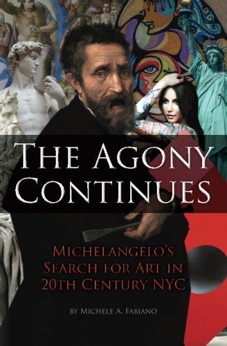 agony continues michelangelos search century PDF