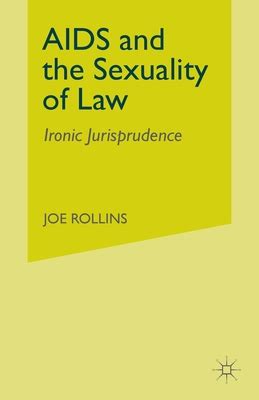 aids and the sexuality of law ironic jurisprudence Doc