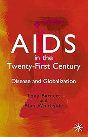 aids in the twenty first century disease and globalization Kindle Editon