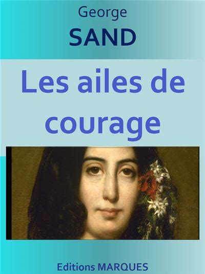 ailes courage george sand ebook Doc