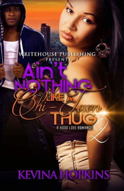 aint nothing like a chi town thug a hood love romance volume 2 Reader
