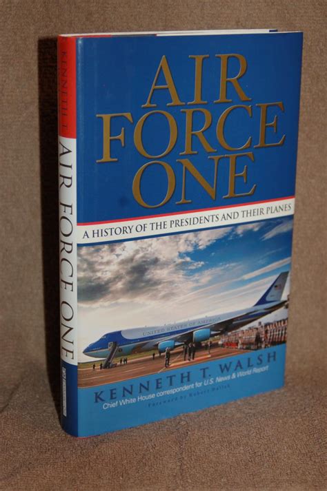 air force one a history of the presidents and their planes PDF