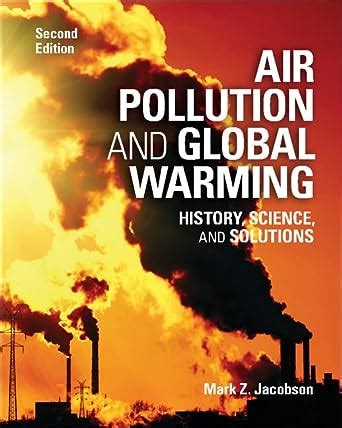air pollution and global warming history science and solutions PDF