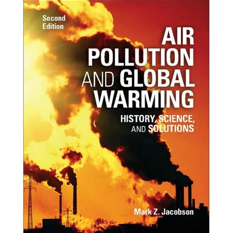 air pollution and global warming history science and solutions PDF