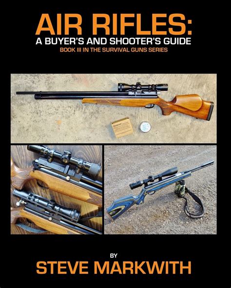 air rifles a buyers and shooters guide survival guns volume 3 Epub