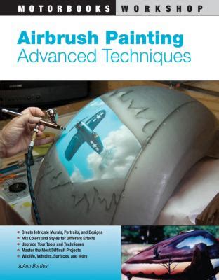 airbrush painting advanced techniques motorbooks workshop Reader
