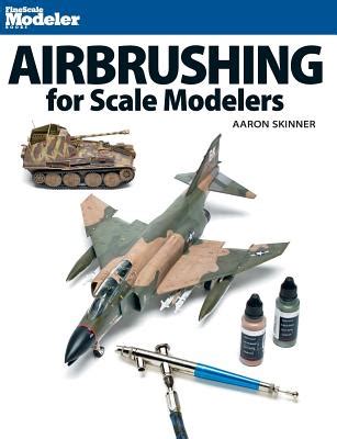 airbrushing scale modelers aaron skinner Reader