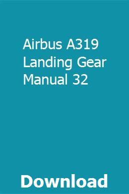 airbus a319 ling gear manual 32 Reader