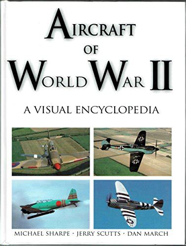 aircraft of world war ii a visual encyclopedia PDF