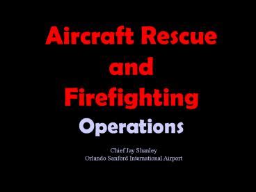 aircraft rescue firefighting powerpoint pdf Ebook Reader