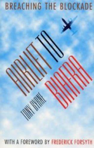 airlift to biafra breaching the blockade Kindle Editon
