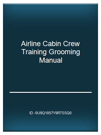 airline cabin crew training grooming manual PDF