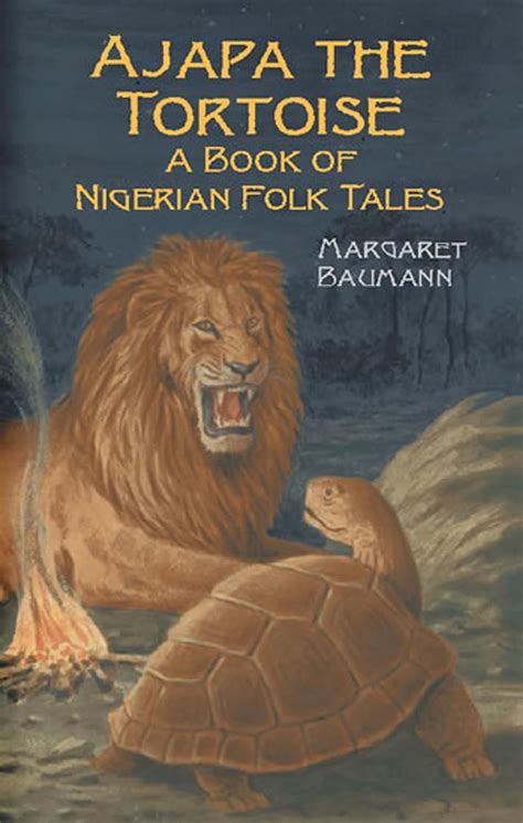 ajapa the tortoise a book of nigerian folk tales dover childrens classics Kindle Editon