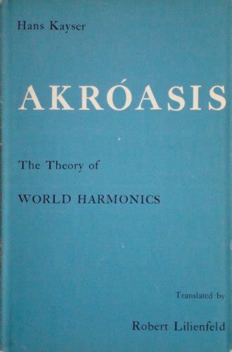 akroasis the theory of world harmonics Reader