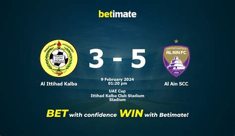 al ain x al ittihad kalba