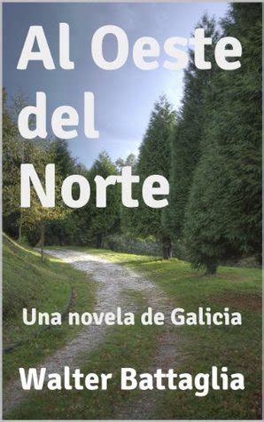 al oeste del norte una novela de galicia Epub