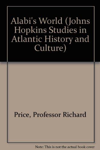 alabis world johns hopkins studies in atlantic history and culture Doc