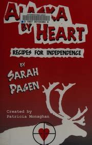alaska by heart recipes for independence by sarah pagen Reader