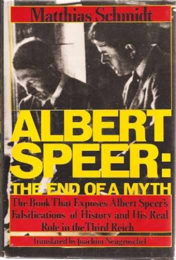 albert speer the end of a myth Kindle Editon