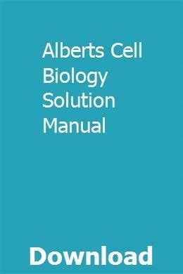 alberts cell biology solution manual pdf Epub