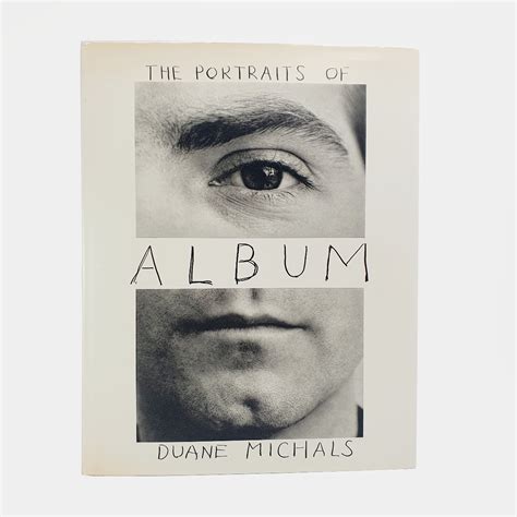 album 1958 1988 the portraits of duane michals Reader