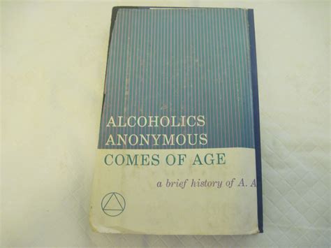 alcoholics anonymous comes of age a brief history of a a Kindle Editon