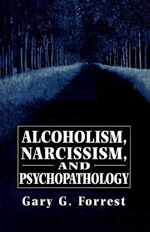 alcoholism narcissism and psychopathology the master work series Doc