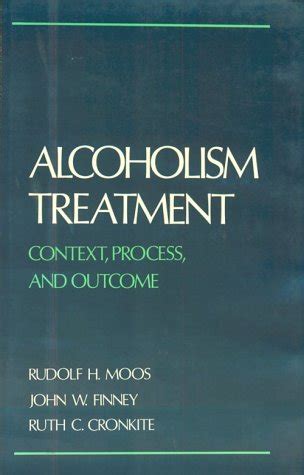 alcoholism treatment context process Kindle Editon