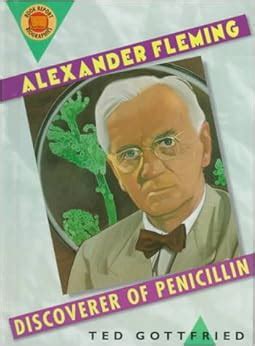 alexander fleming discoverer of penicillin book report biographies Kindle Editon