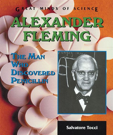 alexander fleming the man who discovered penicillin great minds of science Kindle Editon