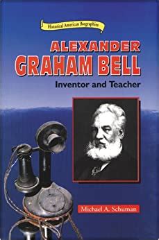 alexander graham bell inventor and teacher historical american biographies Kindle Editon