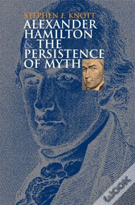 alexander hamilton and the persistence of myth Doc