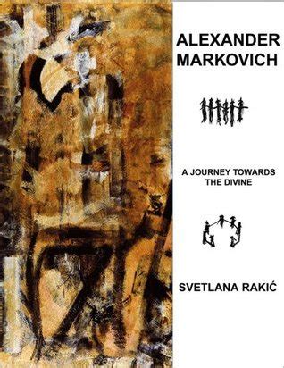 alexander markovich a journey towards the divine Reader