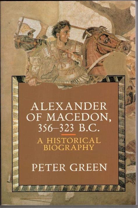 alexander of macedon 356 323 b c a historical biography Kindle Editon