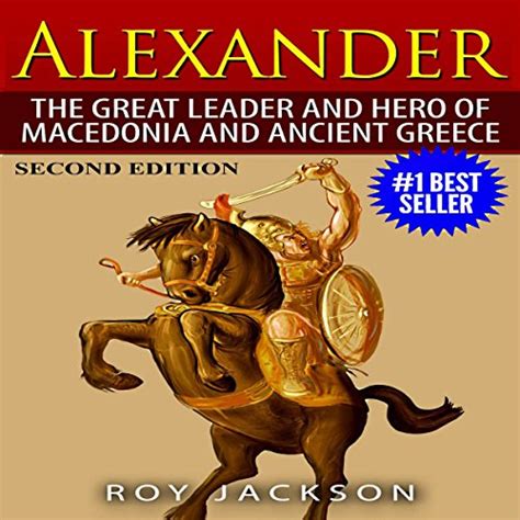 alexander the great leader and hero of macedonia and ancient greece Reader