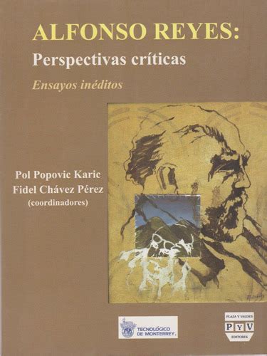 alfonso reyes perspectivas criticas spanish edition Kindle Editon